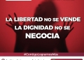 La libertad y la dignidad son derechos que deben ser protegidos.
