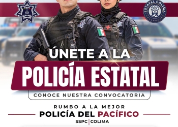 ¡Sé parte de la Policía Estatal de Colima!