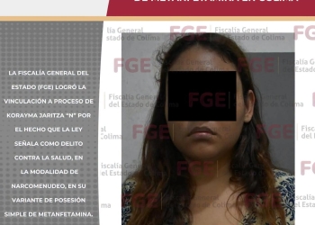 FGE obtiene la vinculación a proceso de mujer por posesión de metanfetamina en Colima