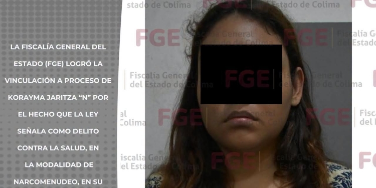 FGE obtiene la vinculación a proceso de mujer por posesión de metanfetamina en Colima
