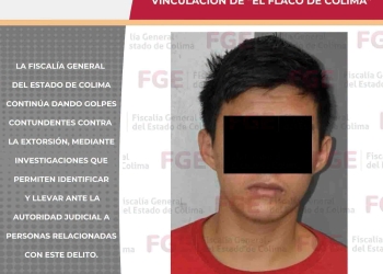 GOLPES CONTUNDENTES CONTRA LA EXTORSIÓN: FISCALÍA LOGRA VINCULACIÓN DE “EL FLACO DE COLIMA”