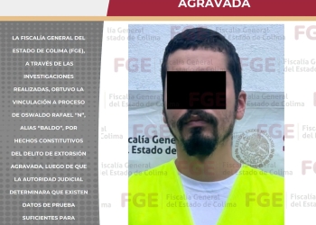 Vinculan a proceso a “Baldo” por extorsión agravada