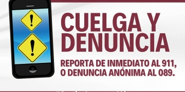 ¿ERES VÍCTIMA DE EXTORSIÓN TELEFÓNICA O SECUESTRO VIRTUAL? CUELGA Y DENUNCIA DE INMEDIATO AL 911 O AL 089.